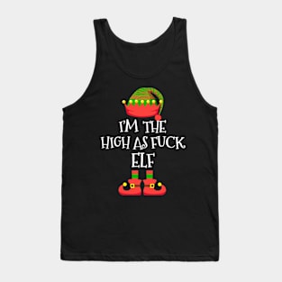 I'M The High As Elf Elf Tank Top